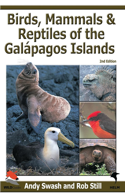 Birds, Mammals and Reptiles of the Galapagos Islands 2.edition - Andy Swash 2005