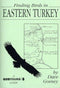 Finding birds in Eastern Turkey, Dave Gosney 2010