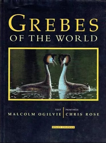 Grebes of the World - M. A. Ogilvie 2002