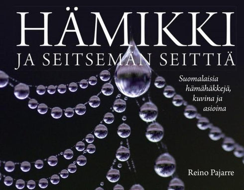 Hämikki ja seitsemän seittiä - Pajarre,R. 2014