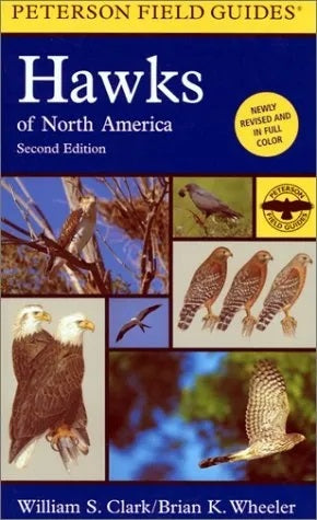 Peterson Field guides to Hawks of North America Second Edition - Clark 2001