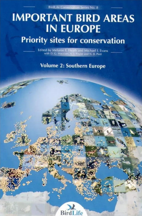Important Bird Areas in Europe. Priority sites for conservation, volume 2: Southern Europe - 2000