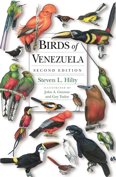 Birds of Venezuela, Second edition -Hilty,S. 2002