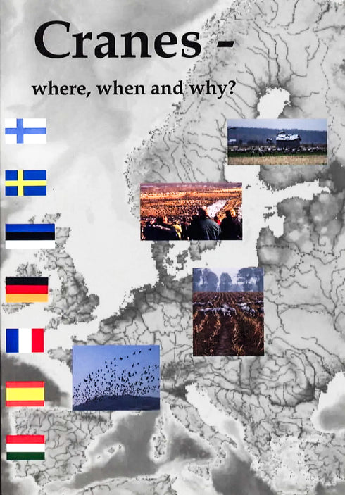 Cranes, where, when and why - Lundin, G. ed. 2005