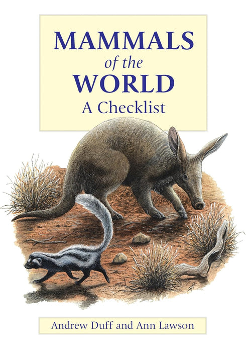 Mammals of the World - A Checklist, Duff,A. 2004