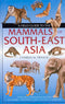 Field Guide to the mammals of South East Asia - Francis, C. 2008