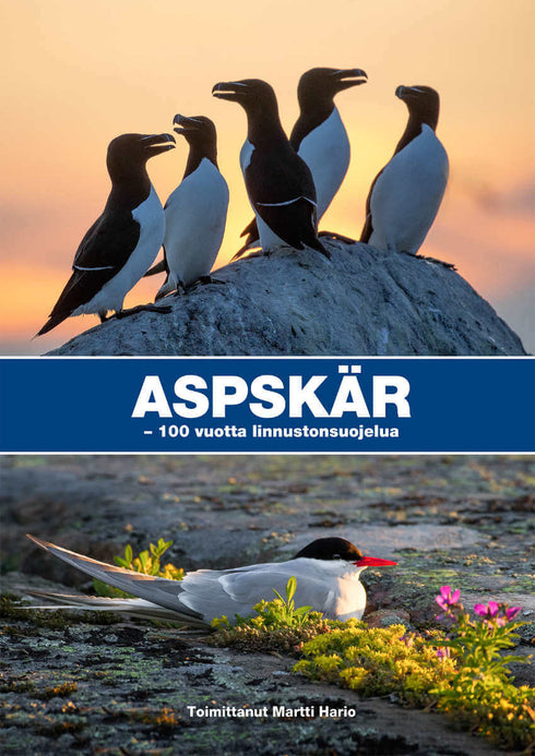 Aspskär - 100 vuotta linnustonsuojelua - Martti Hario; Jukka Haltimo 202356