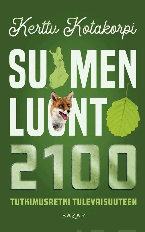 Suomen luonto 2100 (Kotakorpi, 2020)