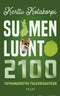 Suomen luonto 2100 (Kotakorpi, 2020)