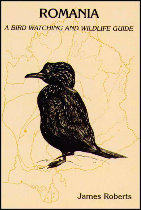 Romania, a Bird Watching and Wildlife Guide - Roberts, J. 2000