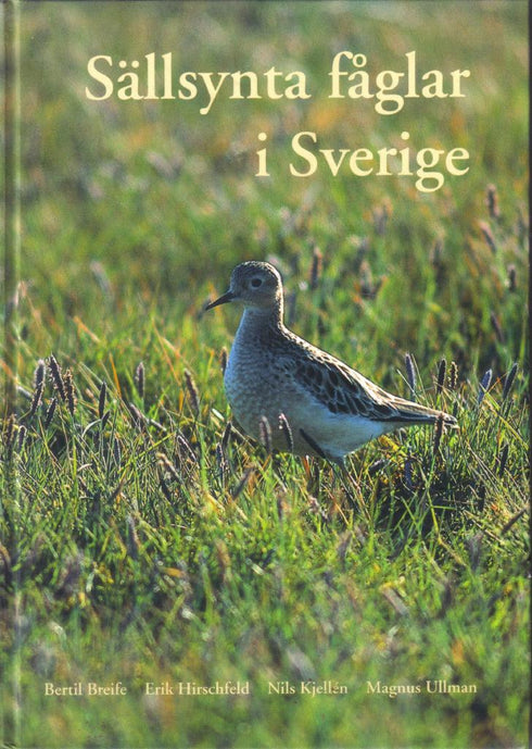 Sällsynta fåglar i Sverige - Breife Bertil ym 2003