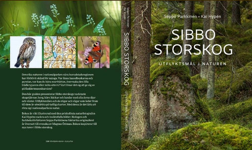 Sibbo Storskog - utflyktsmål i naturen - Seppo Parkkinen, Kai Hypén