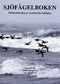 Sjöfågelboken : fältbestämning av sträckande sjöfåglar - Breife, B. ym. 1993