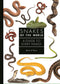 Snakes of the World: A Guide to Every Family (Mark O'Shea 2023)