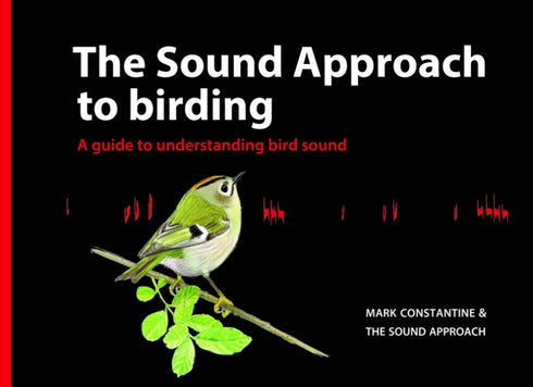 Sound Approach to birding - Constantine, M. 2006