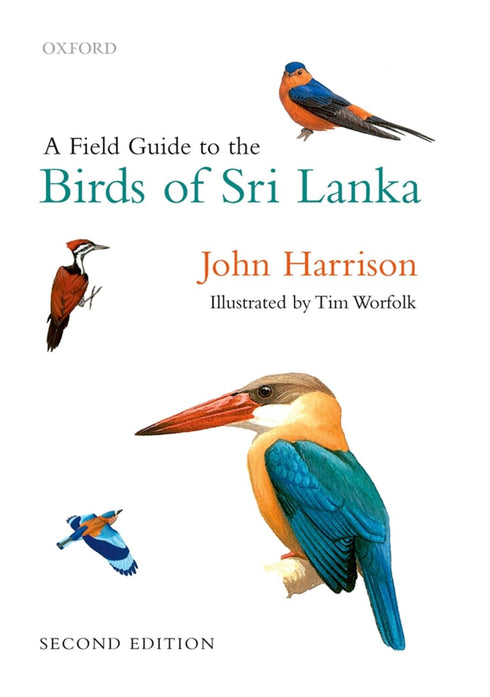 Field Guide to the Birds of Sri Lanka, Second edition - Harrison, J. 2011