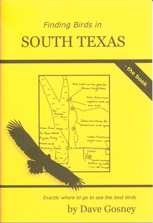 Finding Birds in South Texas - Dave Gosney 2011