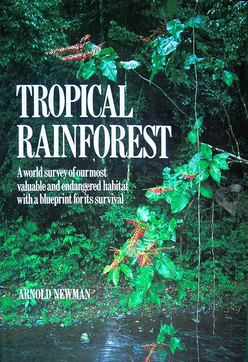 Tropical Rainforest - Newman,A. 1990