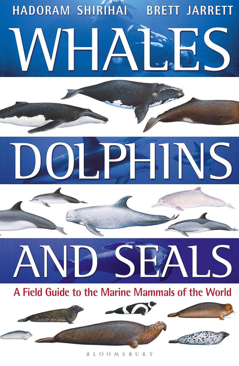 Whales, Dolphins and Seals - Shirihai, H. 2006