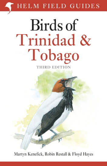 Birds of Trinidad & Tobago, 3rd Ed. - Kenefick 2019