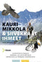 Siivekkäät ihmeet - Kauri Mikkola 2015