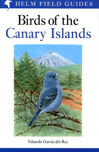 Birds of Canary Islands - Garcia del Rey, E. 2018