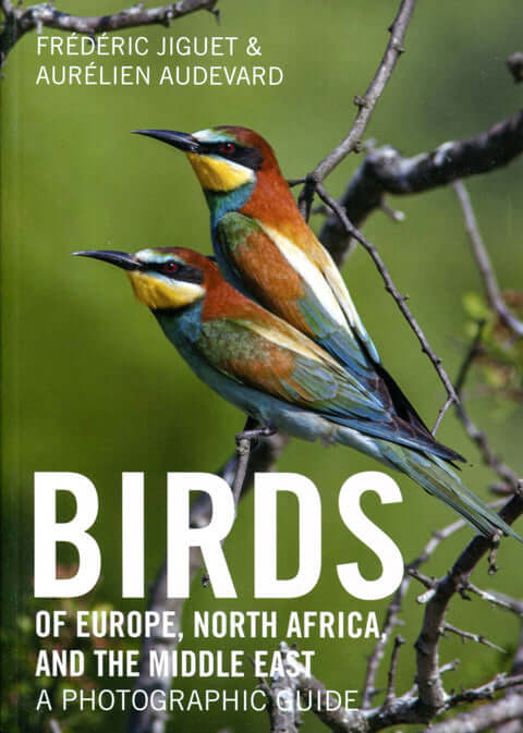 Birds of Europe, North Africa and Middle East - Jiguet, F. ym. 2017