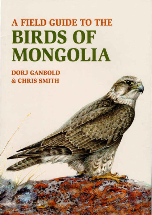 Birds of Mongolia - Ganbold, D. ja Smith, C., 2019