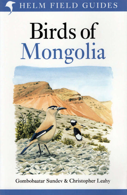 Birds of Mongolia - Sundev, G. ja Leahy, C., 2019