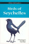 Birds of Seychelles (Skerrett, Bullock & Disley 2001)