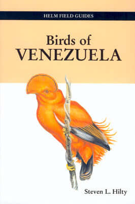 Birds of Venezuela - Hilty, S. L. 2002