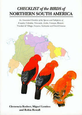 Checklist of the Birds of Northern South America (Rodner, C. 2000)