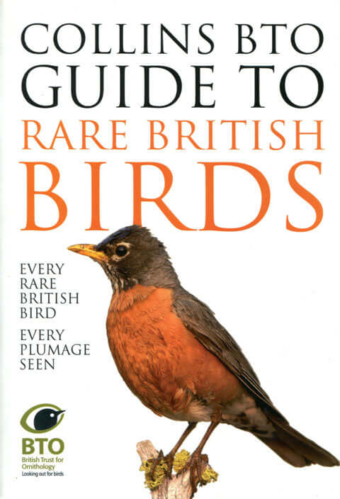 Collins BTO guide to rare British Birds - Sterry, P. 2015