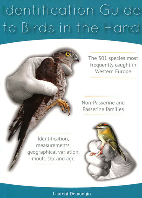 Identification Guide to Birds in the Hand - Demongin, L. 2016