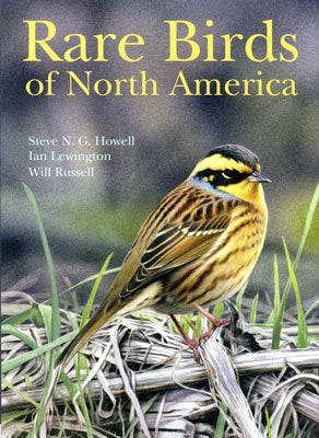 Rare Birds of North America - Howell, S.N.G. ym. 2014