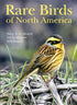 Rare Birds of North America - Howell, S.N.G. ym. 2014