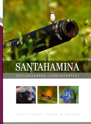 Santahamina sotilassaaren luontoaarteet - Nieminen, J. (toim.) 2009