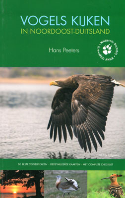 Vogels Kijken in Noordoost Duitsland - Peeters, H. 2014