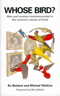 Whose Bird? - Beolens, B. 2003