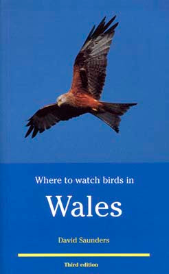 Where to Watch Birds in Wales - Saunders, D. 3.painos 2000
