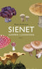 Sienet Suomen luonnossa - Korhonen 2009